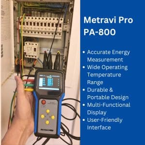 Metravi Pro PA-800 Portable Power Analyser is a powerful, user-friendly, and precise tool for comprehensive energy measurement and power quality analysis