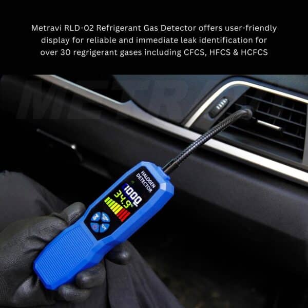 Metravi RLD-02 Refrigerant Gas Detector offers user-friendly display for reliable and immediate leak identification for over 30 gases